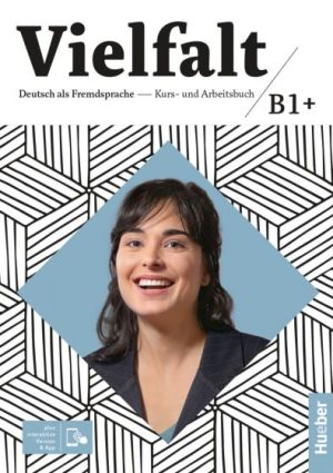Vielfalt B1+ Kurs- und Arbeitsbuch plus interaktive Version