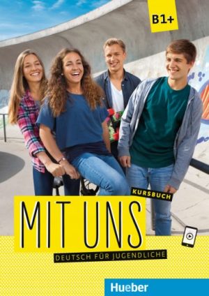 Mit uns B1+ Kursbuch