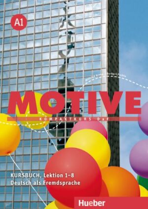 Motive A1 Kursbuch, Lektion 1–8