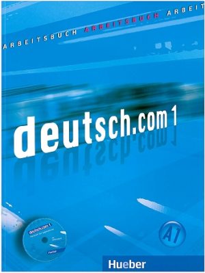 deutsch.com 1 Arbeitsbuch mit Audio-CD zum Arbeitsbuch