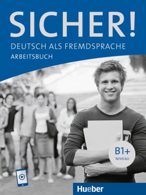 Sicher! B1+ Arbeitsbuch mit Audios online
