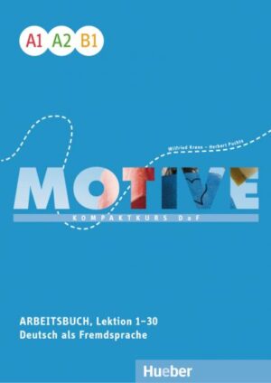 Motive A1-B1 Arbeitsbuch, Lektion 1–30 mit Audios online