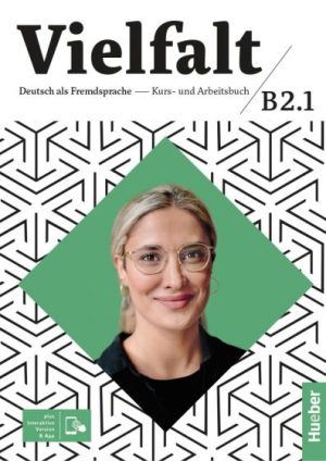 Vielfalt B2.1 Kurs- und Arbeitsbuch plus interaktive Version
