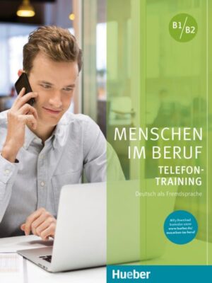 Menschen im Beruf - Telefontraining Kursbuch mit Audios online