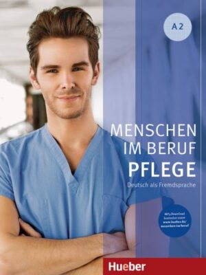 Menschen im Beruf - Pflege A2 Kursbuch mit Audios online