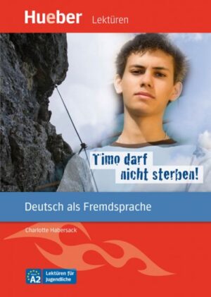 Timo darf nicht sterben! Leseheft mit Audio-CD