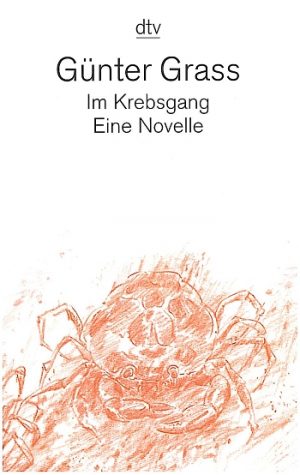 Im Krebsgang: Eine Novelle