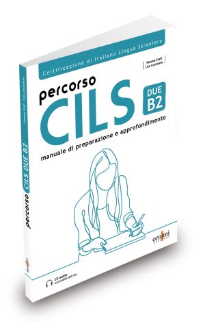 Percorso CILS DUE -B2 - Test di preparazione + audio scaricabile