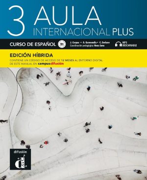 Aula internacional Plus 3 - Edición híbrida - Libro del alumno