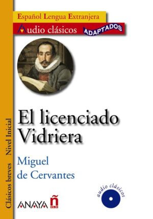 El Licenciado Vidriera (Audio Clasicos Adaptados)