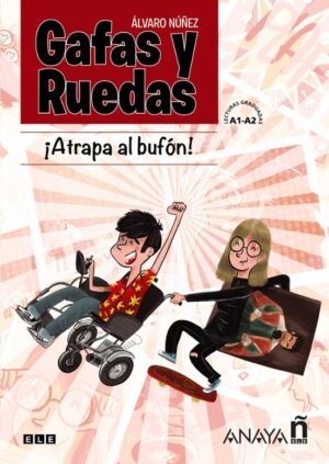 Gafas y Ruedas: Atrapa Al Bufon