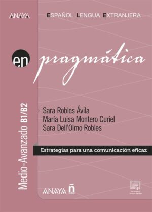 Pragmatica. NIVEL MEDIO-AVANZADO B1-B2