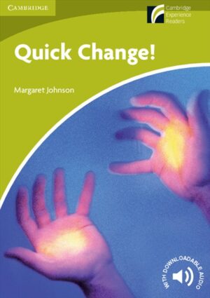 Cambridge Experience Readers Level Starter/Beginner Quick Change!