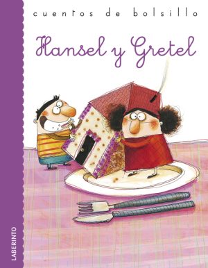 Cuentos de bolsillo: Hansel y Gretel