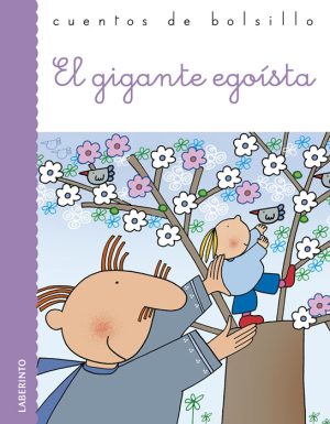 Cuentos de bolsillo: El gigante egoísta