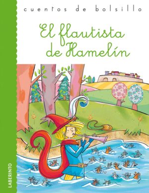 Cuentos de bolsillo: El flautista de Hamelín