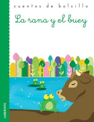 Cuentos de bolsillo: La rana y el buey