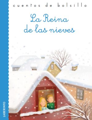 Cuentos de bolsillo: La Reina de las nieves