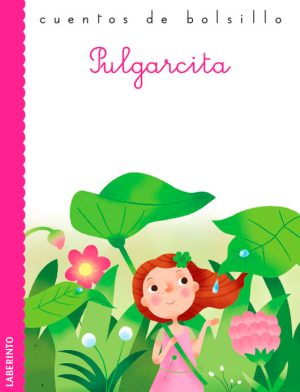 Cuentos de bolsillo: Pulgarcita