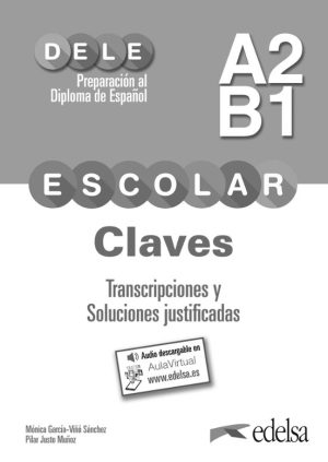 Preparación al DELE escolar A2/B1. Claves