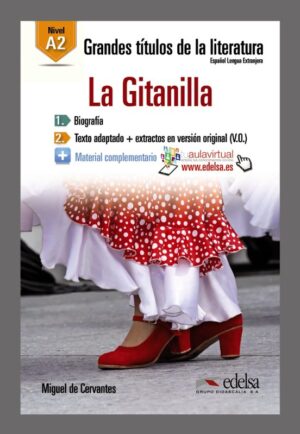 La Gitanilla: Lectura Graduada - A2