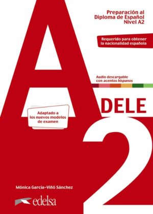 Preparacion Al Dele A2: Libro del Alumno. Edicion 2020
