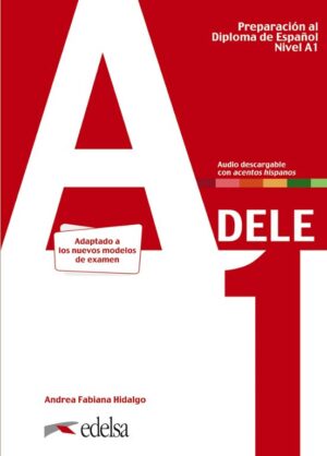 Preparacion Al Dele A1: Libro del Alumno. Edicion 2020
