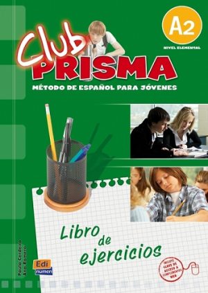CLUB PRISMA Nivel A2 - Ejercicios para el alumno