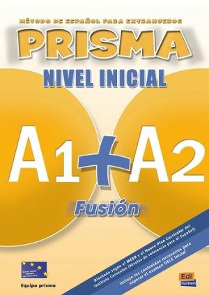 PRISMA A1+ A2 Fusión Nivel Inicial - Alumno + CD