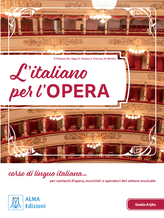 L’italiano per l’opera - libro + audio e video online
