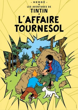Tintin Poster - L'Affaire Tournesol
