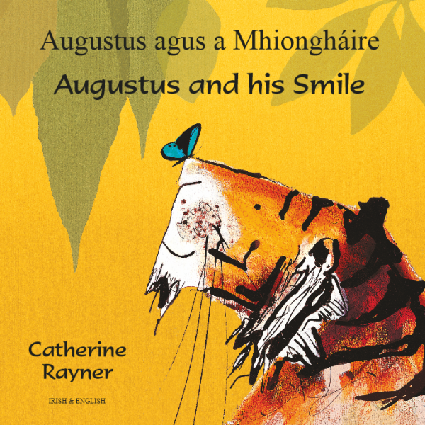 Augustus and His Smile : Irish and English