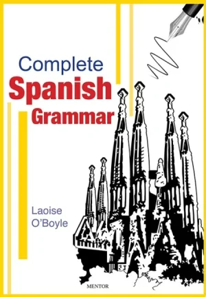 Complete Spanish Grammar*reprinting due August 2024*
