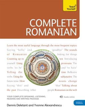 Complete Romanian - Beginner to Intermediate Course