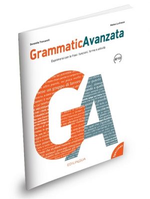 GrammaticaAvanzata - Esprimersi con le frasi: funzioni, forme e attività