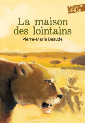La maison des Lointains