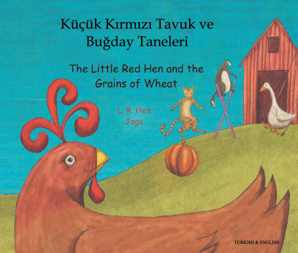 Little Red Hen and the Grains of Wheat: Turkish and English