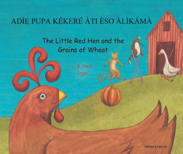 Little Red Hen and the Grains of Wheat: Yoruba and English
