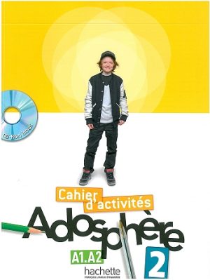 Adosphère 2 - Cahier d'activités (A1/A2)