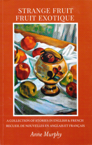 Strange Fruit/Fruit Exotique