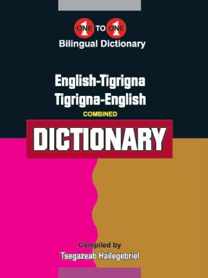 One to one Bilingual Dictionary: English-Tigrigna, Tigrigna-English
