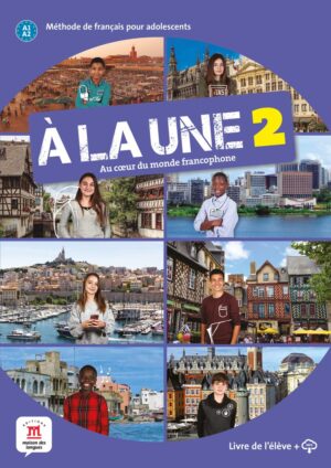 À la une 2 – Livre de l’élève