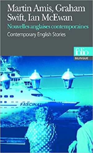 Nouvelles anglaises contemporaines/Contemporary English Stories