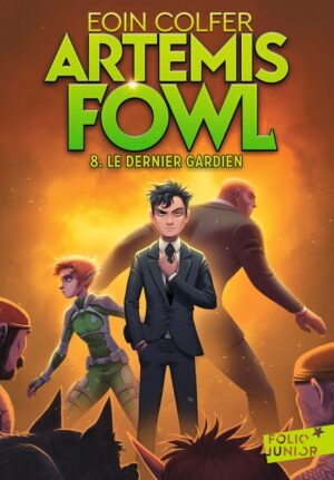 Artemis Fowl 8 - Le dernier gardien