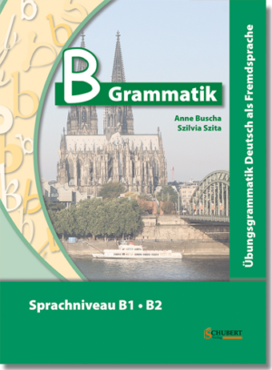 B-Grammatik Übungsgrammatik