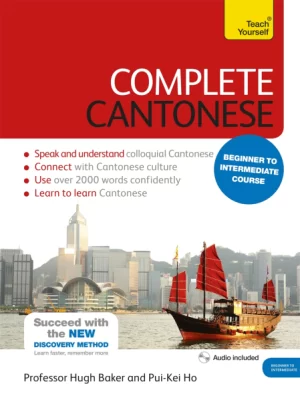 Complete Cantonese - Beginner to Intermediate Course