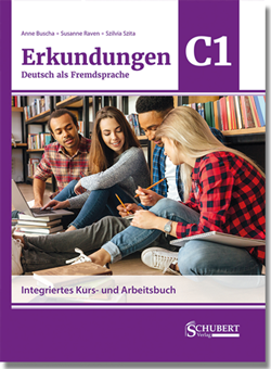 Erkundungen Sprachniveau C1 Integriertes Kurs- und Arbeitsbuch