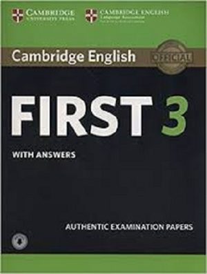Cambridge English First 3 Student's Book with Answers with Audio