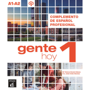 Gente hoy 1 - Complemento de español profesional