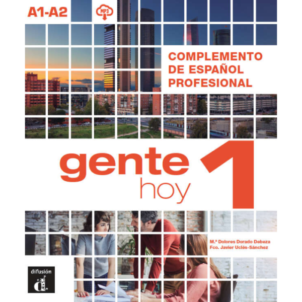 Gente hoy 1 - Complemento de español profesional